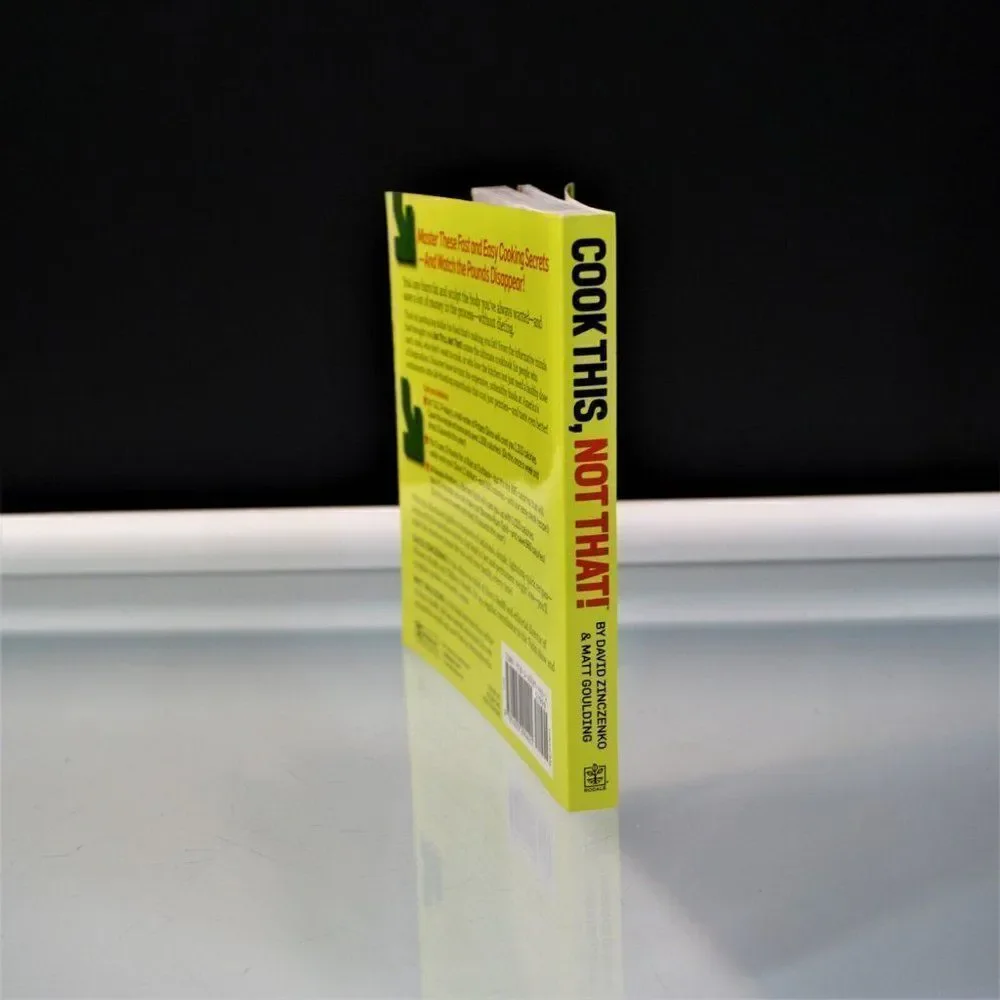 Cook This Not That! Kitchen Survival Guide by Matt Goulding and David Zinczenko